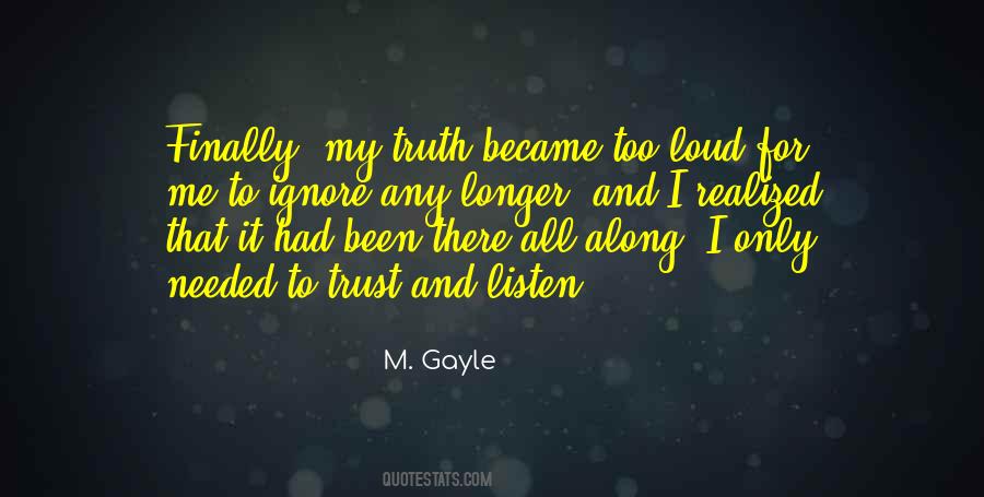 Trust And Truth Quotes #433934