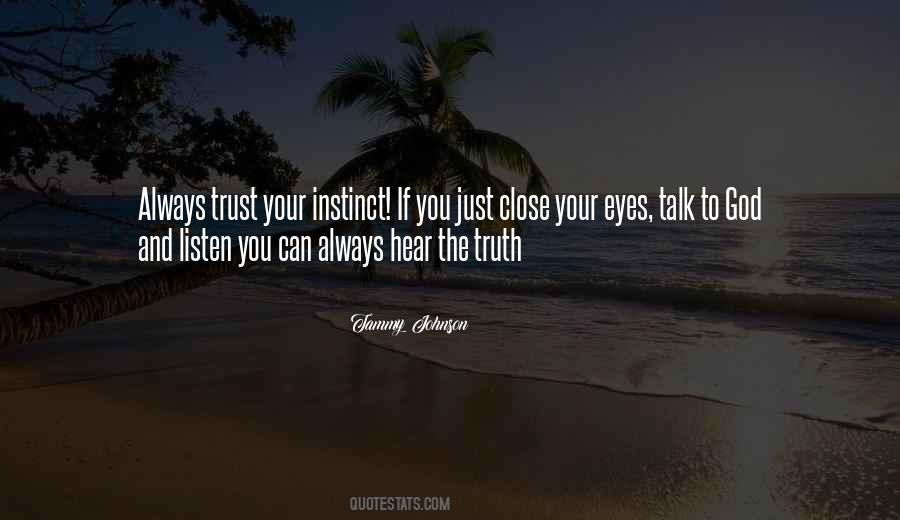 Trust And Truth Quotes #799411