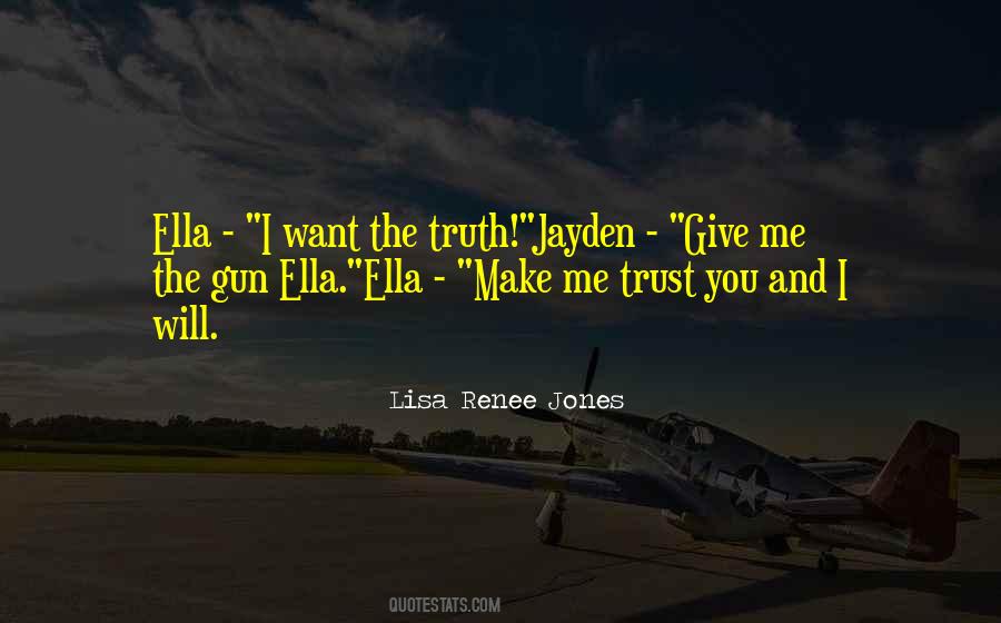 Trust And Truth Quotes #937304