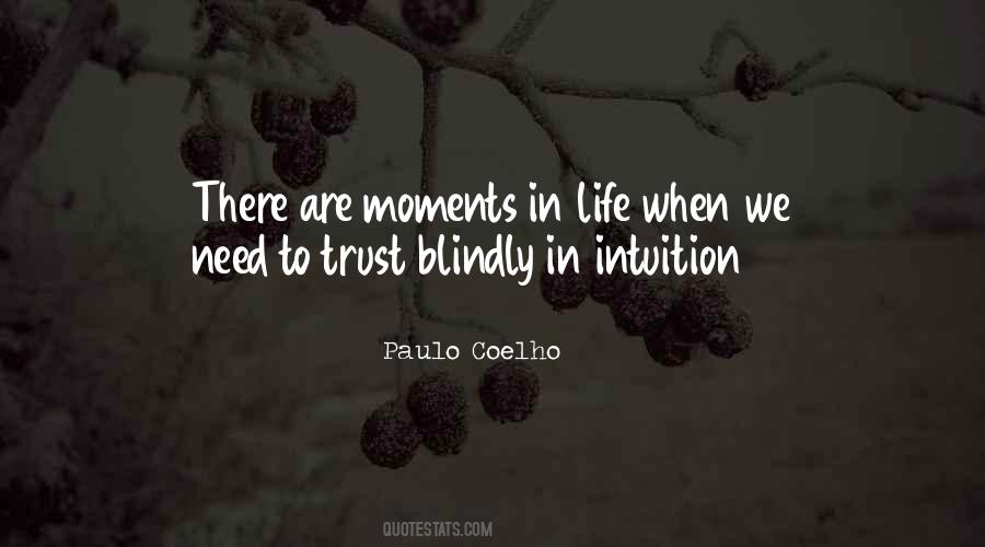 Trust Blindly Quotes #1076295