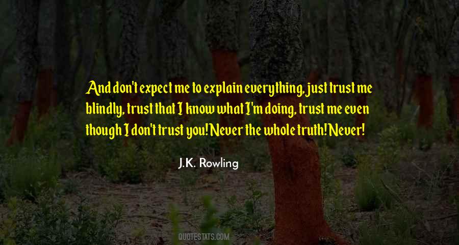 Trust Blindly Quotes #1453372