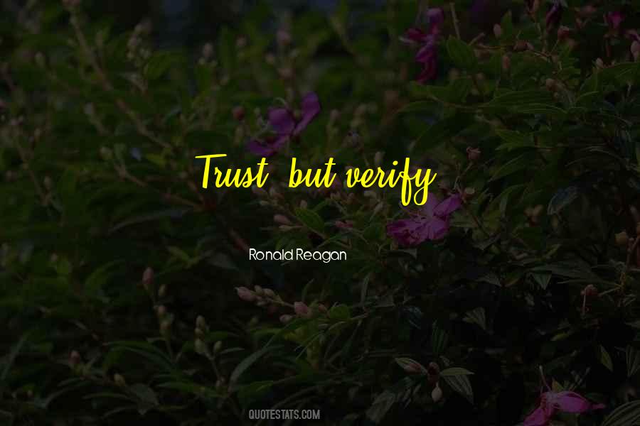 Trust But Verify Quotes #853203
