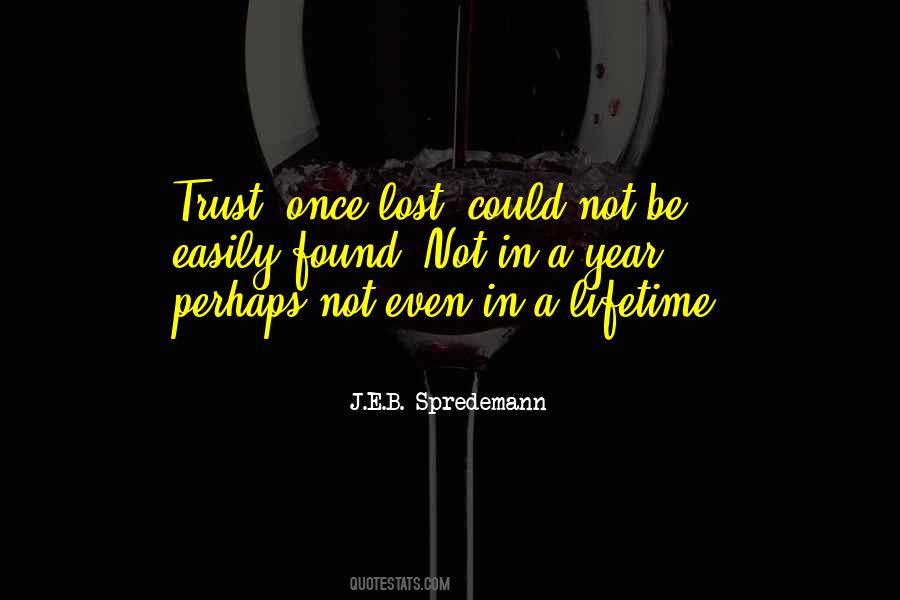 Trust Easily Quotes #1765118