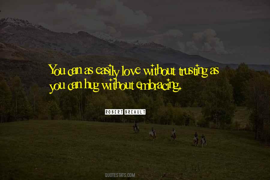 Trust Easily Quotes #725874