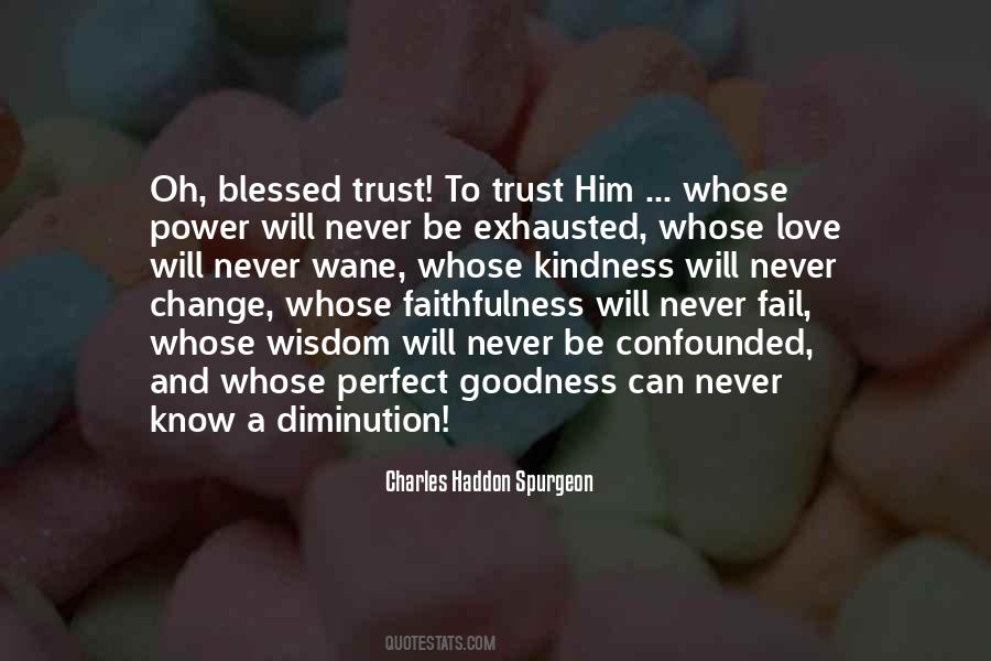 Trust Faithfulness Quotes #1069566