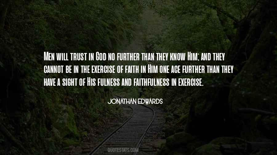 Trust Faithfulness Quotes #1733334