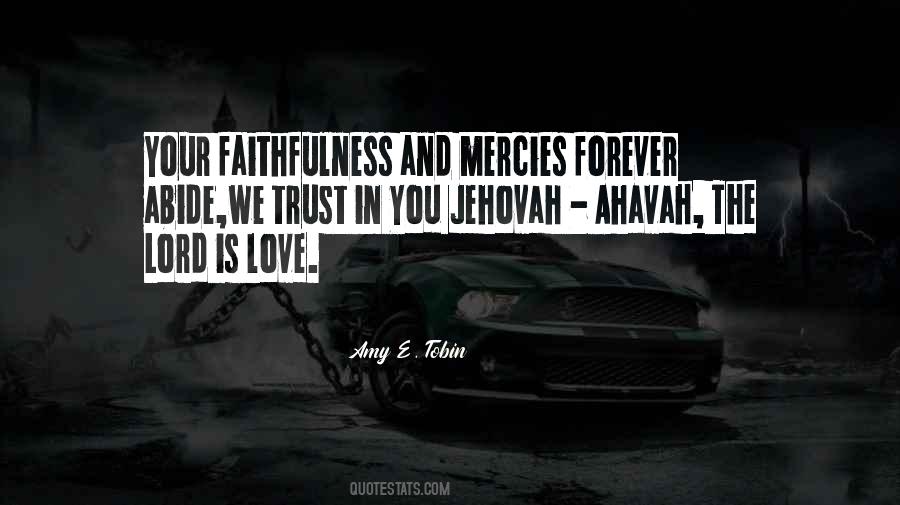Trust Faithfulness Quotes #374864