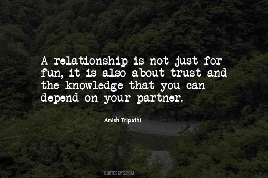 Trust For Relationship Quotes #1062794