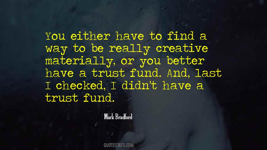 Trust Fund Quotes #1823244