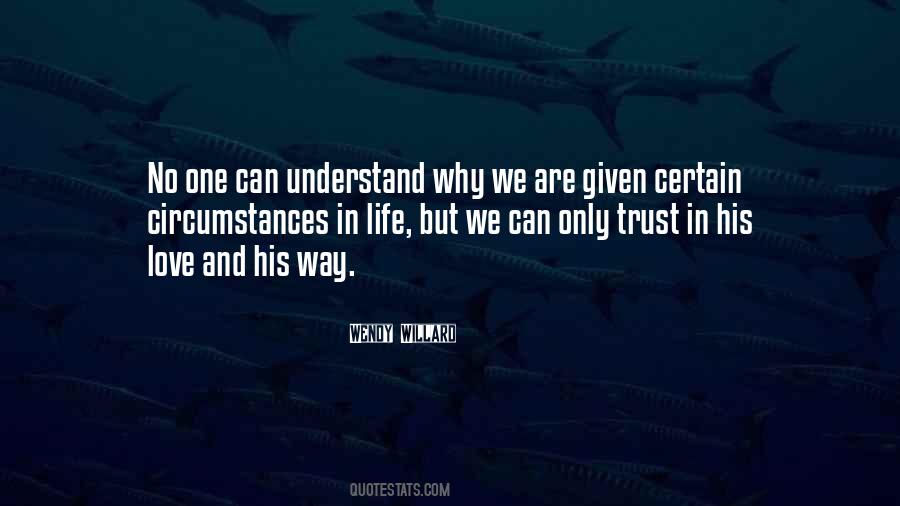 Trust Given Quotes #1016311