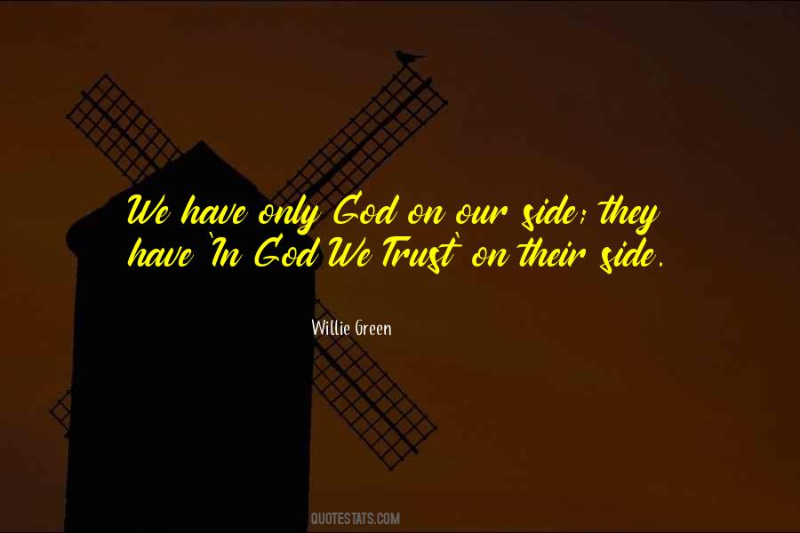 Trust God Only Quotes #1788861