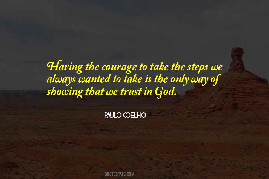 Trust God Only Quotes #31037