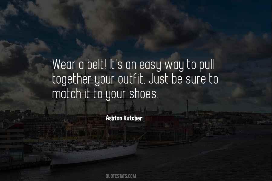 Quotes About Belt #1171242