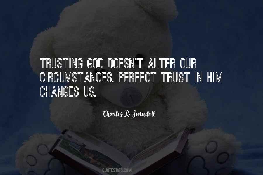 Trust Him God Quotes #190489