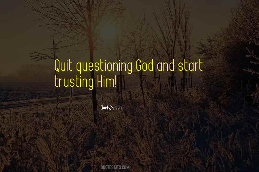 Trust Him God Quotes #229110