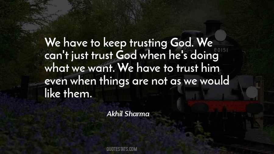 Trust Him God Quotes #314263