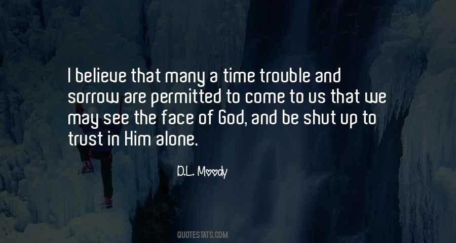 Trust Him God Quotes #416169