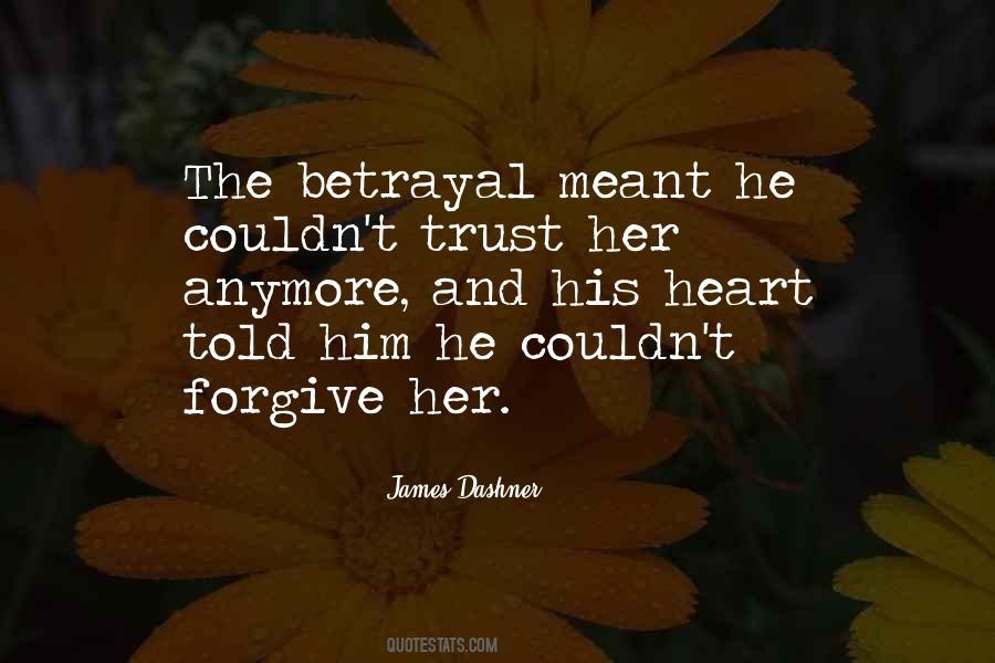 Trust His Heart Quotes #1647466