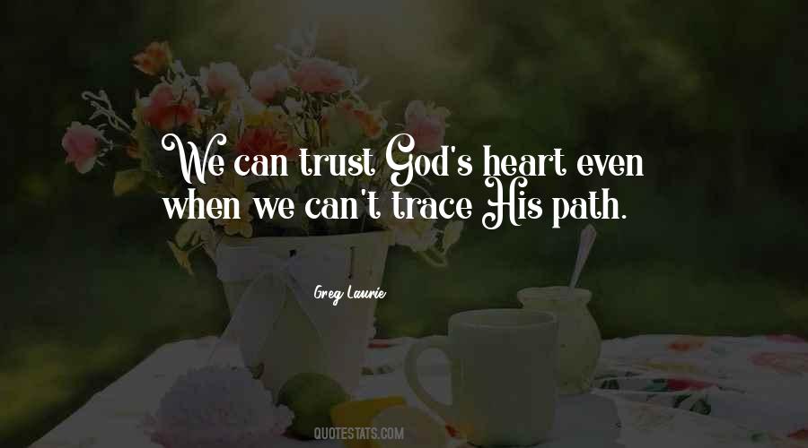 Trust His Heart Quotes #4748