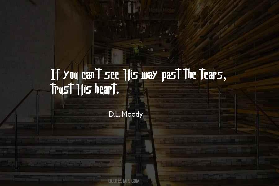 Trust His Heart Quotes #708582