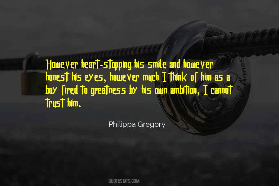 Trust His Heart Quotes #714135