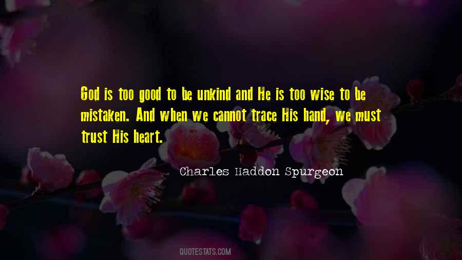 Trust His Heart Quotes #804493