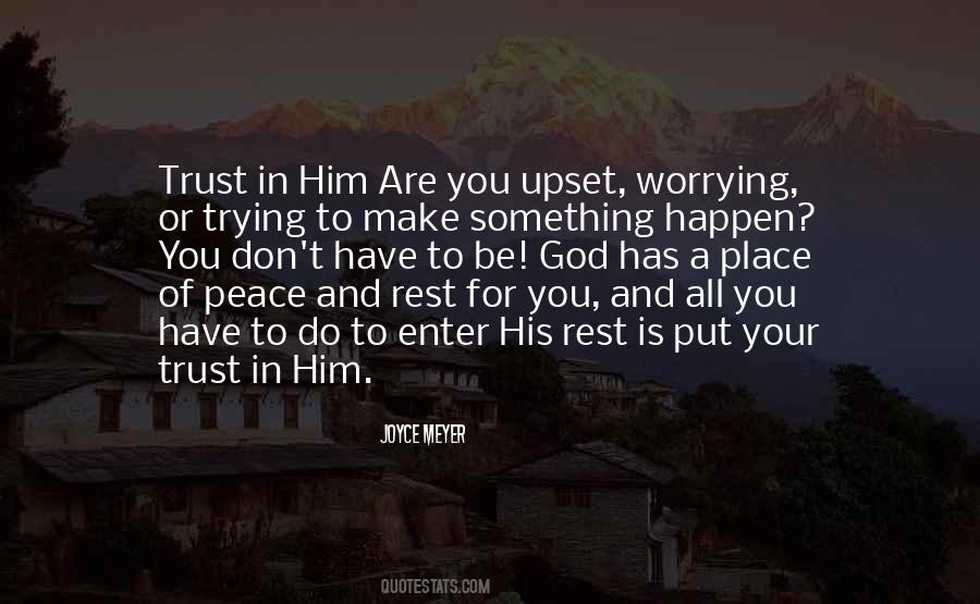 Trust In Him Quotes #1000433