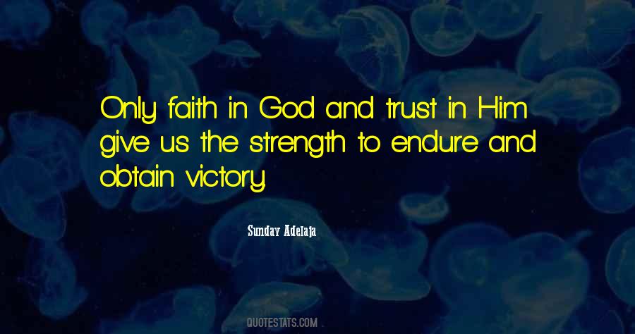 Trust In Him Quotes #1394182