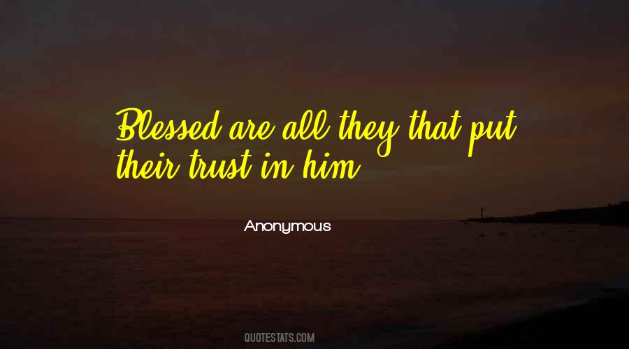 Trust In Him Quotes #584668