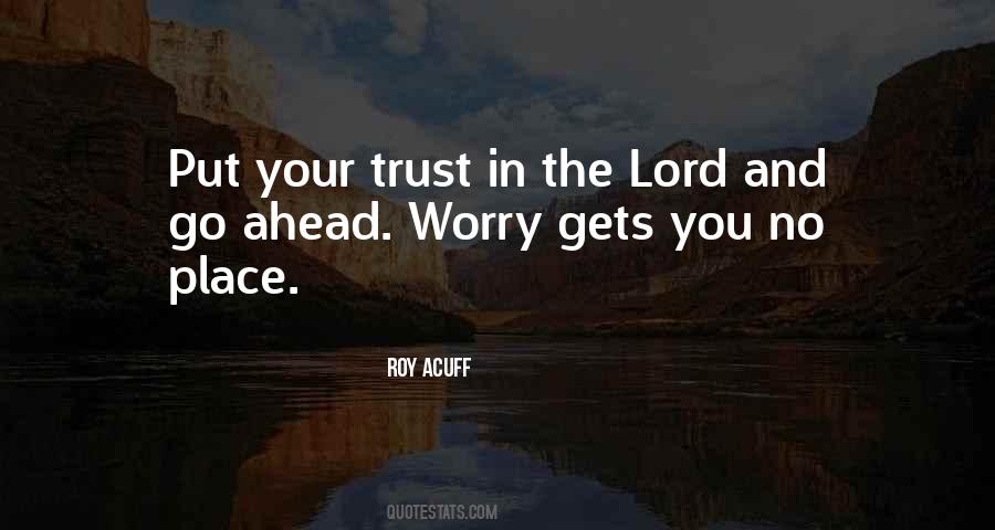 Trust In The Lord Quotes #1287584