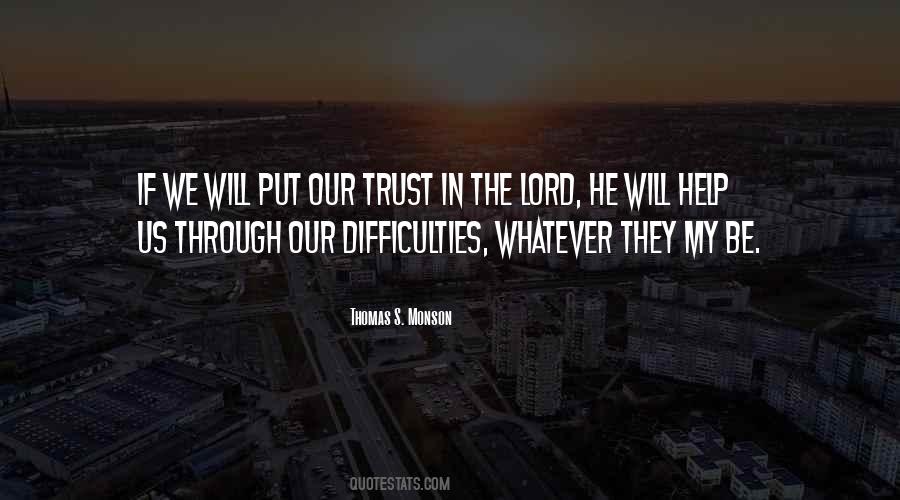 Trust In The Lord Quotes #1593692