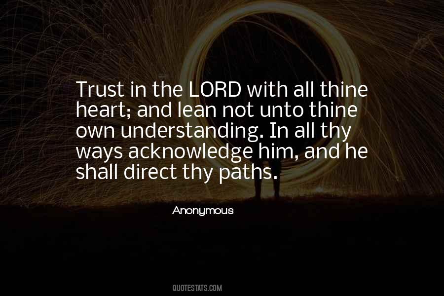 Trust In The Lord With All Your Heart Quotes #1684725