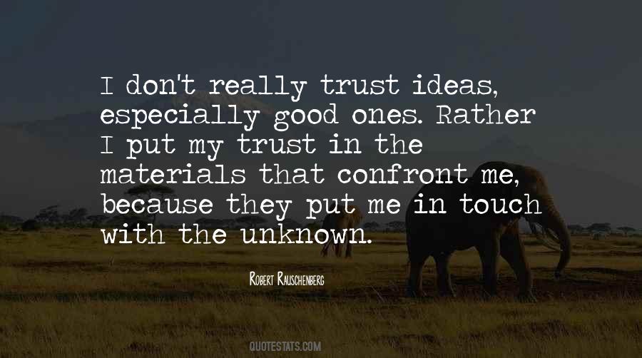 Trust In The Unknown Quotes #1758968