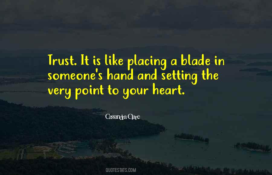 Trust In Your Heart Quotes #1398408