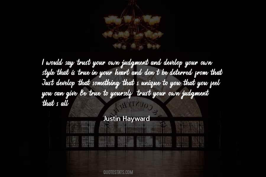 Trust In Your Heart Quotes #1571551