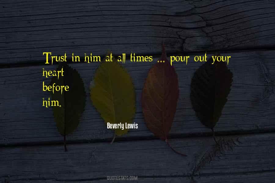 Trust In Your Heart Quotes #858122