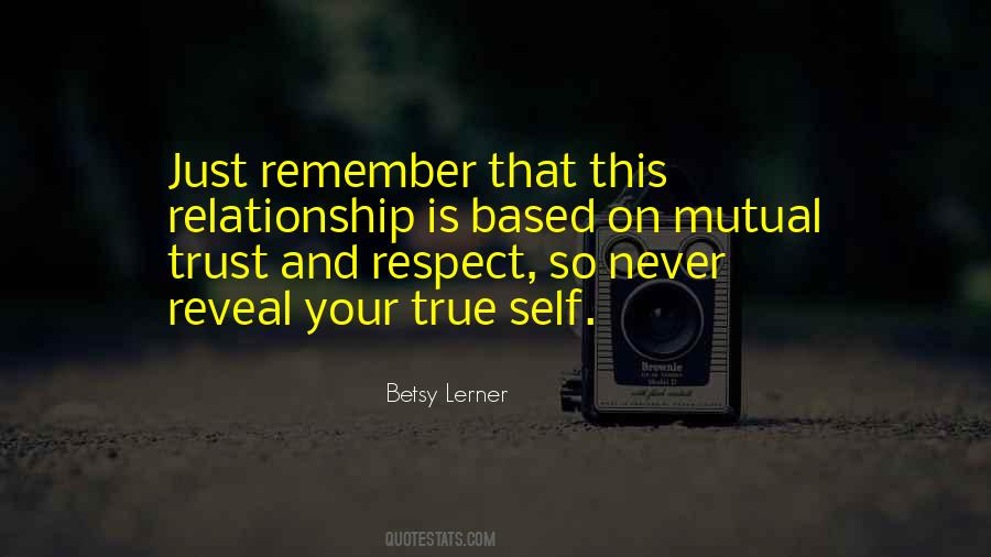 Trust Is Based On Quotes #1056872