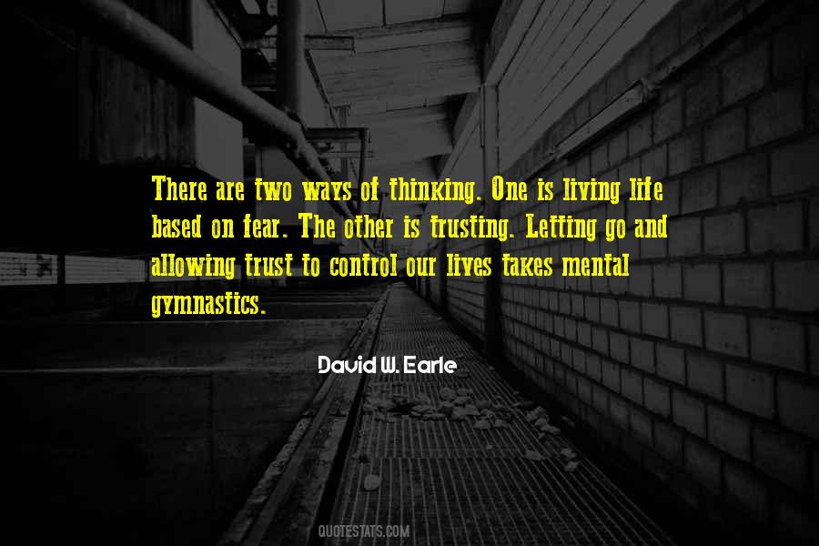 Trust Is Based On Quotes #1778312