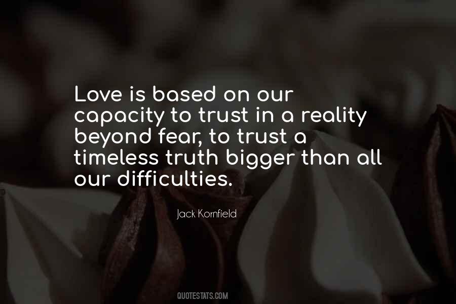Trust Is Based On Quotes #286381