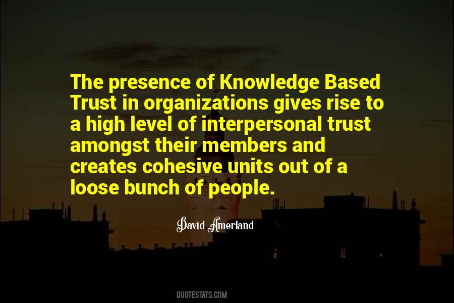 Trust Is Based On Quotes #910818