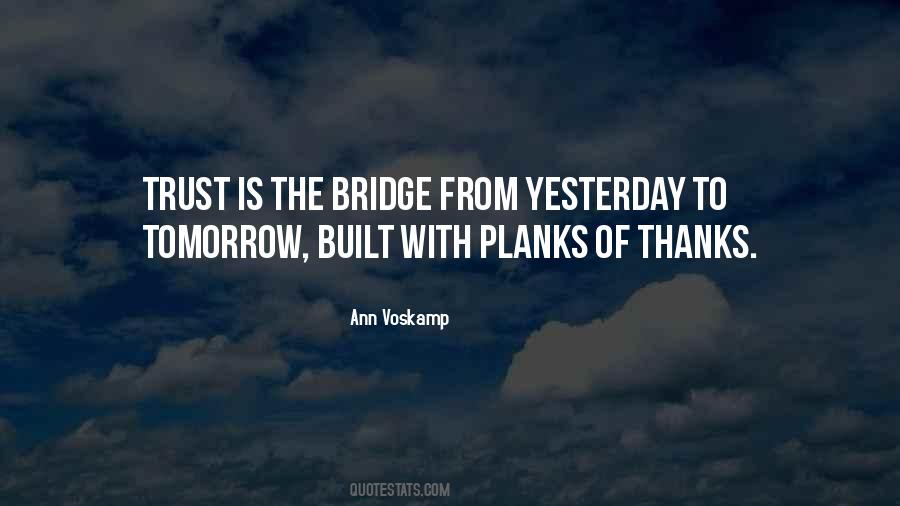 Trust Is Built Quotes #1150813