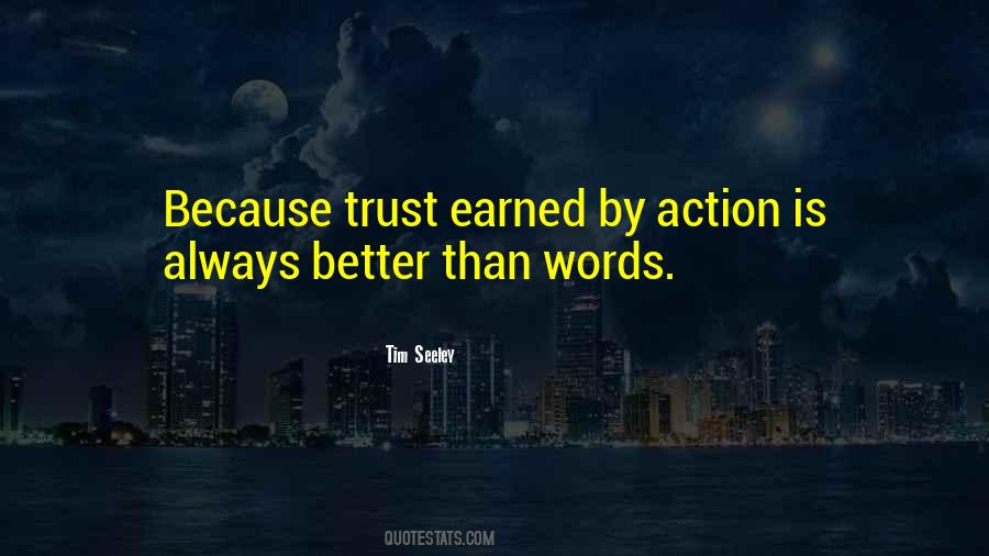 Trust Is Earned Quotes #1859901