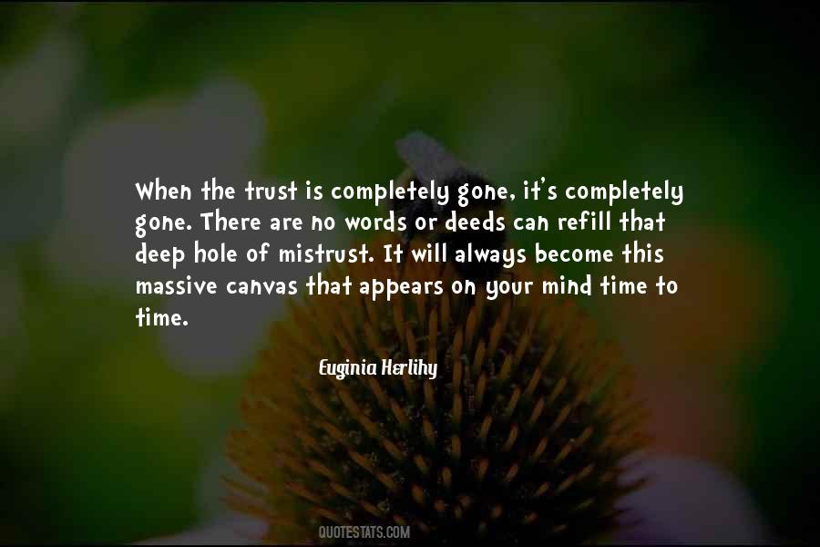 Trust Is Gone Quotes #1519901