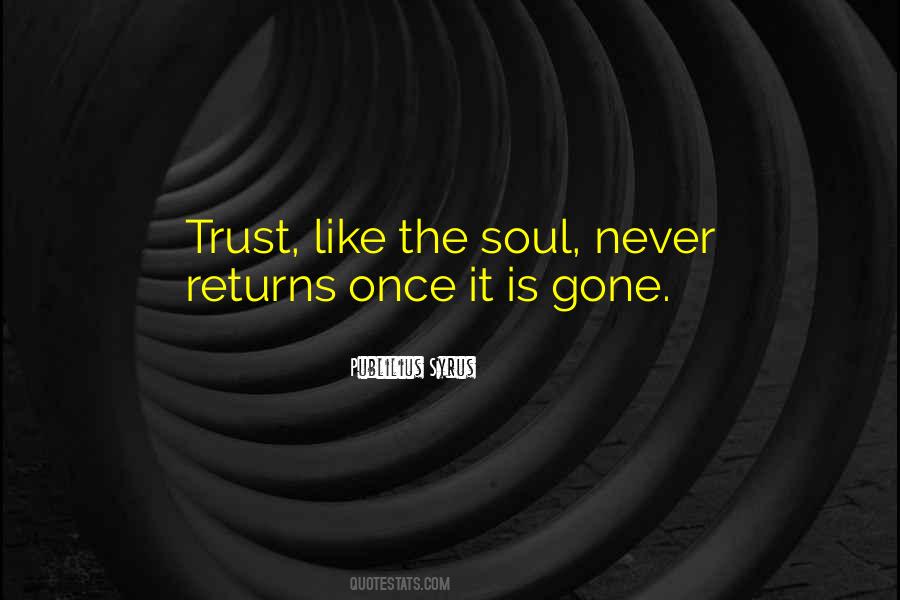 Trust Is Gone Quotes #1775122