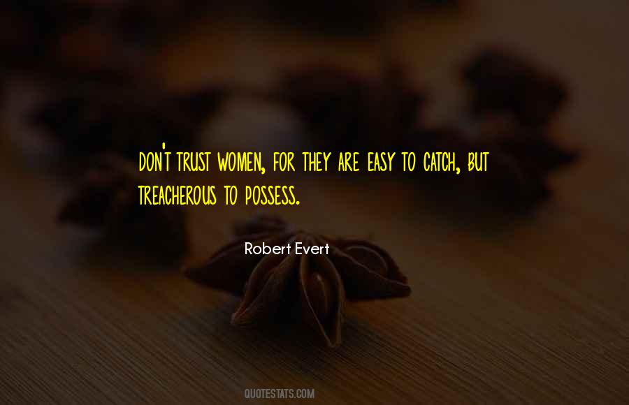 Trust Is Not Easy Quotes #1108058
