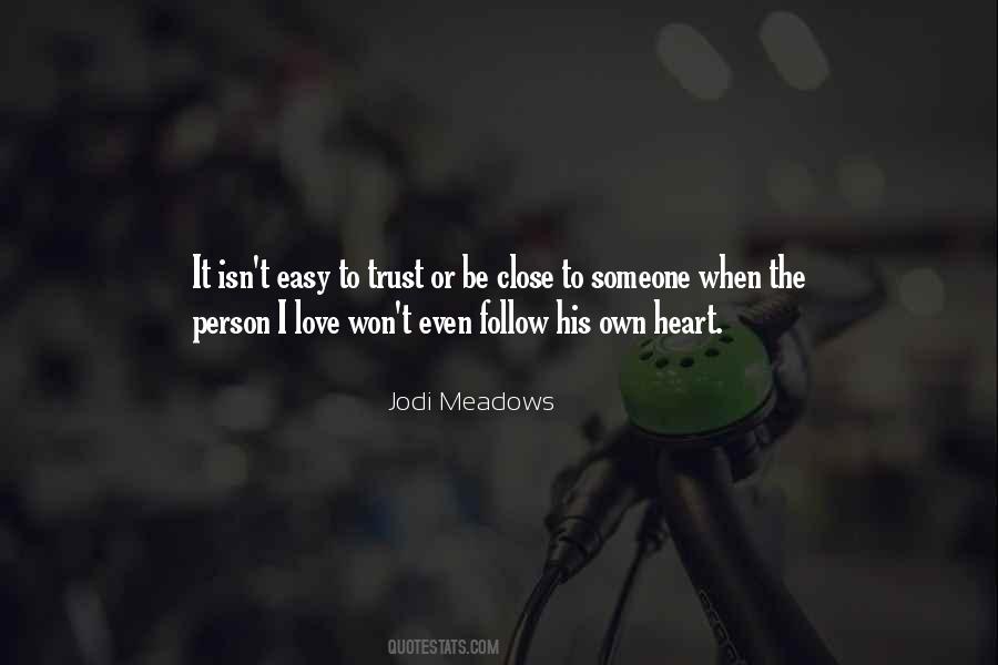 Trust Is Not Easy Quotes #233495