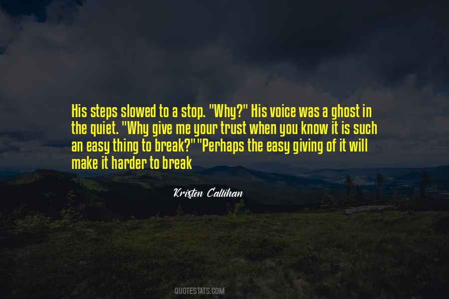 Trust Is Not Easy Quotes #699078