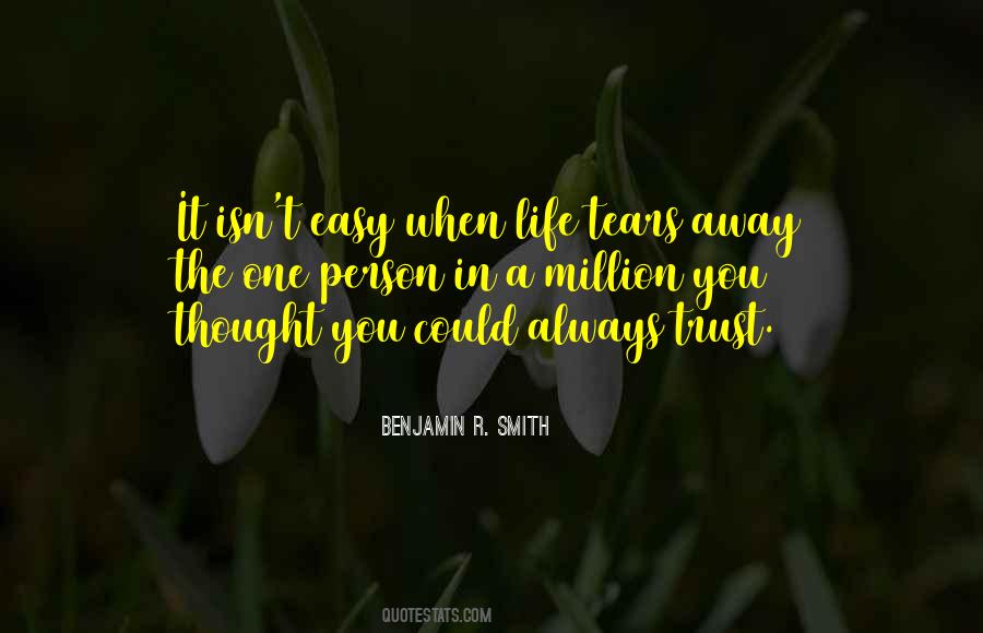Trust Is Not Easy Quotes #870962