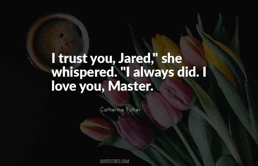 Trust Love Quotes #59238