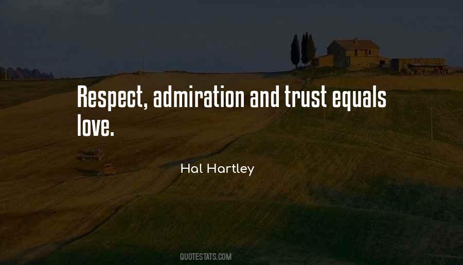 Trust Love Respect Quotes #1823271